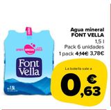 Oferta de Agua mineral  FONT VELLA por 3,78€ en Carrefour Market