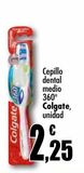 Oferta de Cepillo dental medio 360º Colgate por 2,25€ en Unide Supermercados