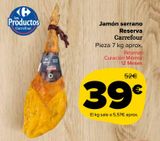 Oferta de Jamón serrano Reserva carrefour por 39€ en Carrefour Market