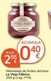 Oferta de Mermelada La Vieja Fábrica por 2,55€ en Consum