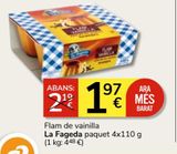 Oferta de Flan de vainilla La Fageda por 1,97€ en Consum