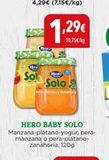 Oferta de Hay  Her  Sol  1.2⁹€  10,75€/kg  Ny  Solo  HERO BABY SOLO Manzana-plátano-yogur, pera-manzana o pera-plátano-zanahoria, 120g  en Hiber