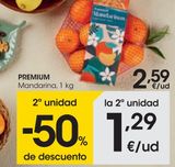 Oferta de PREMIUM Mandarina 1 Kg por 2,59€ en Eroski