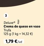 Oferta de Crema de queso Deluxe por 1,79€ en Lidl