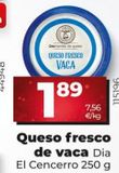 Oferta de Queso fresco por 1,89€ en Dia Market