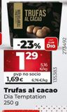 Oferta de Trufas al cacao  por 1,29€ en La Plaza de DIA