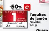 Oferta de Taquito de jamón Navidul  por 2€ en La Plaza de DIA