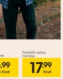 Oferta de PANTALON PANA HOMBRE por 17,99€ en Eroski