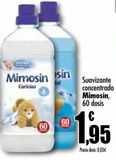 Oferta de Suavizante concentrado Mimosín por 1,95€ en Unide Supermercados