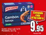 Oferta de Gambón salvaje crudo 16/25 Pescanova por 9,95€ en Unide Market