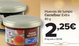 Oferta de Huevas de lumpo Carrefour Extra por 2,25€ en Carrefour