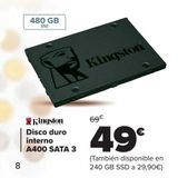 Oferta de Disco duro interno A400 SATA 3 Kingston por 49€ en Carrefour