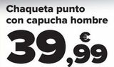 Oferta de Chaqueta punto con capucha hombre  por 39,99€ en Carrefour