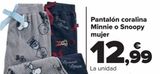 Oferta de Pantalón coralina Minnie o Snoopy mujer  por 12,99€ en Carrefour