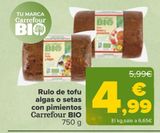 Oferta de Rulo de tofu algas o setas con pimientos Carrefour BIO por 4,99€ en Carrefour