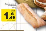 Oferta de Chapata gourmet  Carrefour por 1,49€ en Carrefour