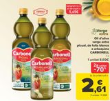 Oferta de Aceite de oliva Virgen Extra Picual, Hojiblanca o Arbequina CARBONELL por 8,69€ en Carrefour