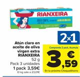 Oferta de Atún claro en aceite de oliva virgen  extra RIANXEIRA por 3,59€ en Carrefour