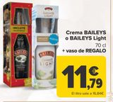 Oferta de Crema BAILEYS o BAILEYS Light + vaso de REGALO por 11,79€ en Carrefour