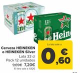 Oferta de Cerveza HEINEKEN o HEINEKEN Silver  por 7,2€ en Carrefour