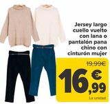Oferta de Jersey largo cuello vuelto con lana o pantalón pana chino con cinturón mujer  por 16,99€ en Carrefour