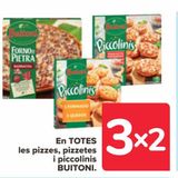 Oferta de En TODAS las pizzas, pizzetas y piccolinis BUITONI en Carrefour