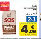 Oferta de Arroz Bomba Reserva SOS por 4,09€ en Carrefour