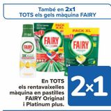 Oferta de En TODOS los lavavajillas máquina en pastillas FAIRY Original y Platinum plus en Carrefour