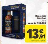 Oferta de Ron añejo BRUGAL + vaso de REGALO por 13,91€ en Carrefour