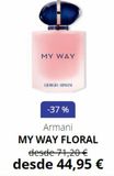 Oferta de MY WAY  GIORGIO ARMANI  -37%  Armani  MY WAY FLORAL  desde 71,20 € desde 44,95 €  en Perfumería Prieto