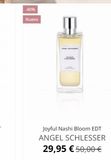 Oferta de -40%  Nuevo  ANGEL SCHLESSE  T  Joyful Nashi Bloom EDT ANGEL SCHLESSER  29,95 € 50,00 €  en Gotta Perfumeries