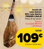 Oferta de Jamón de cebo ibérico 50% raza ibérica PRIMER LINAJE por 109€ en Carrefour Market