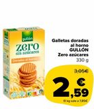 Oferta de Galletas doradas al horno GULLÓN Zero azúcares por 2,59€ en Carrefour Market