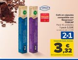 Oferta de Café en cápsulas compatibles con Nespresso TOSCAF por 3,32€ en Carrefour