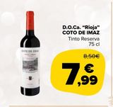 Oferta de D.O.Ca. "Rioja" COTO DE IMAZ Tinto Reserva por 7,99€ en Carrefour Market