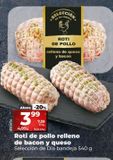 Oferta de Roti de pollo relleno de Bacon y queso  por 3,99€ en Maxi Dia