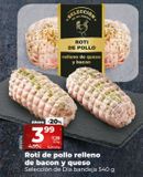 Oferta de Roti de pollo relleno de bacon y queso Dia por 3,99€ en Dia Market