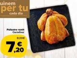 Oferta de Pollo asado Carrefour por 7,2€ en Carrefour Market
