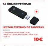 Oferta de ✔ CONCEPTRONIC  LECTOR EXTERNO DE TARJETAS  BIANO2B  - Compatible con SD, SDHC, SDXC, Micro SD/T-Flash, Micro SDHC, Micro SDXC. USB 3.0.  10€  por 10€ en Computer Store