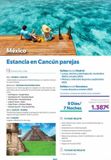 Oferta de México  Estancia en Cancún parejas  Itinerario de tu viaje  DÍA 1. MADRID-CANCÚN  Salida desde el aeropuerto Madrid Barajas con destino Cancún en vuelo Iberojet.  DÍAS 2 AL 7. ESTANCIA EN RIVIERA MAYA por 1387€ en B The travel Brand