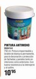 Oferta de TITAN Antimate Antil  PINTURA ANTIMOHO 9694144  750 ml. Pintura impermeable y lavable de blancura permanente. para la decoración y protección de fachadas y paredes tanto en interiores como exteriores. en Cifec