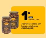 Oferta de Aceitunas verdes con hueso o sin hueso CAMPOMAR por 1€ en Supeco