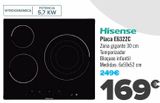 Oferta de Hisense Placa E6322C  por 169€ en Carrefour