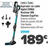 Oferta de CECOTEC Aspirador sin cable digital CONGA Rockstar 890 Titanium ErgoFlex  por 189€ en Carrefour