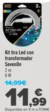 Oferta de Kit tira led con transformador SevenOn por 11,99€ en Carrefour