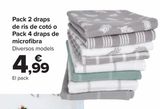 Oferta de Pack 2 paños rizo algodón o Pack 4 paños microfibra  por 4,99€ en Carrefour
