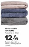 Oferta de Bajera coralina TEX HOME por 12,99€ en Carrefour
