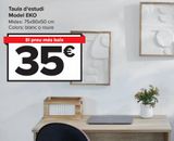 Oferta de Mesa estudio Modelo EKO  por 35€ en Carrefour