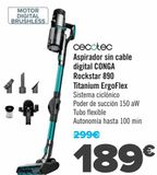 Oferta de CECOTEC Aspirador sin cable digital CONGA Rockstar 890 Titanium ErgoFlex  por 189€ en Carrefour