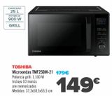 Oferta de TOSHIBA Microondas TMF25DM-21  por 149€ en Carrefour